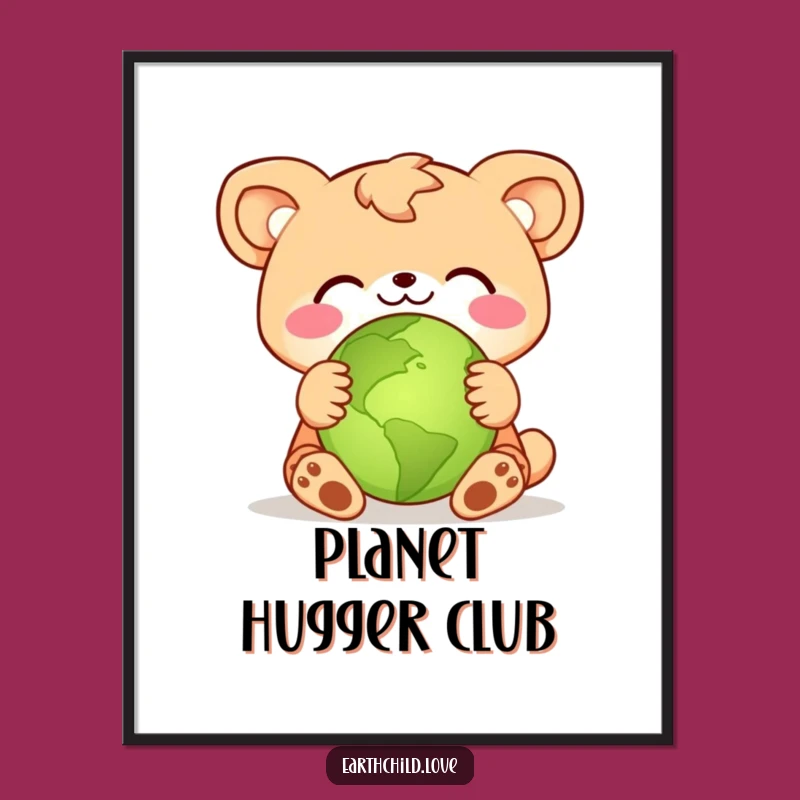 Funny Animal Hugging Planet Poster: Adorable Wall Art, Hilarious Eco-Gift